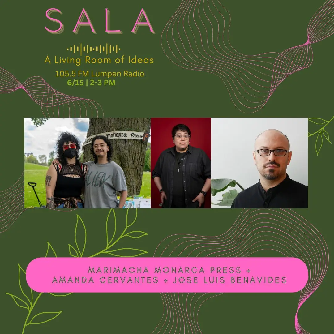A graphic promoting this episode of the Sala series, featuring text and photos of Selva Zafiro Luna, Sarita Maritza Hernández, Amanda Cervantes, and Jose Luis Benavides.