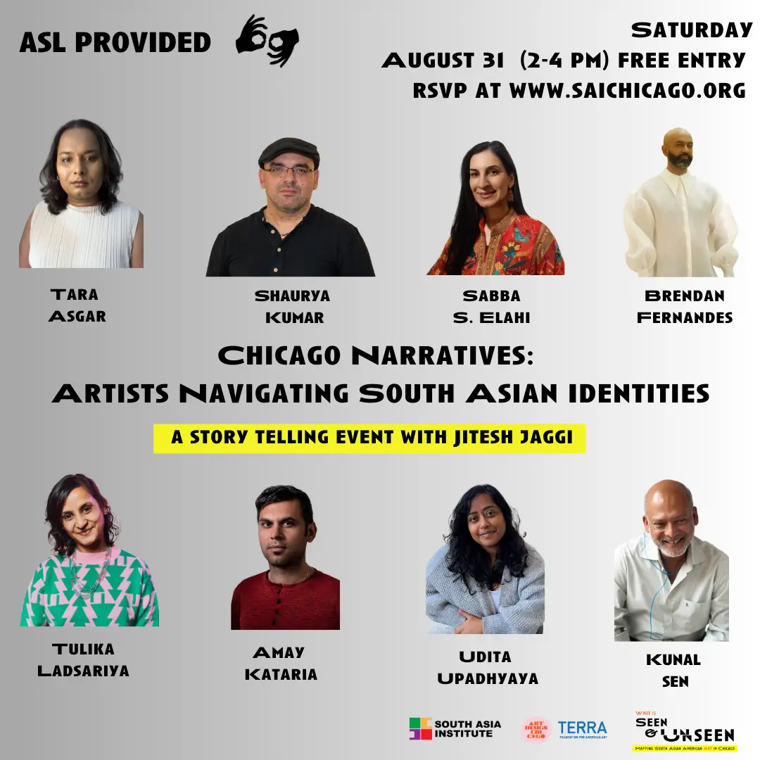 Portraits of seven participating artists surround text stating "Chicago Narratives: Artists Navigating South Asian Identities, A Storytelling Event with Jitesh Jaggi."