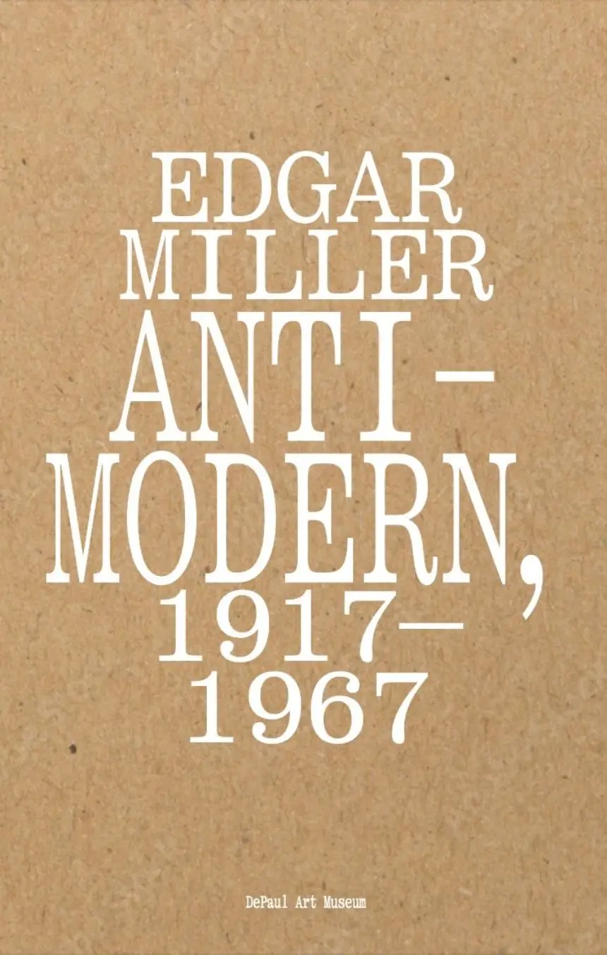 Edgar Miller: Anti-Modern Exhibition Catalogue